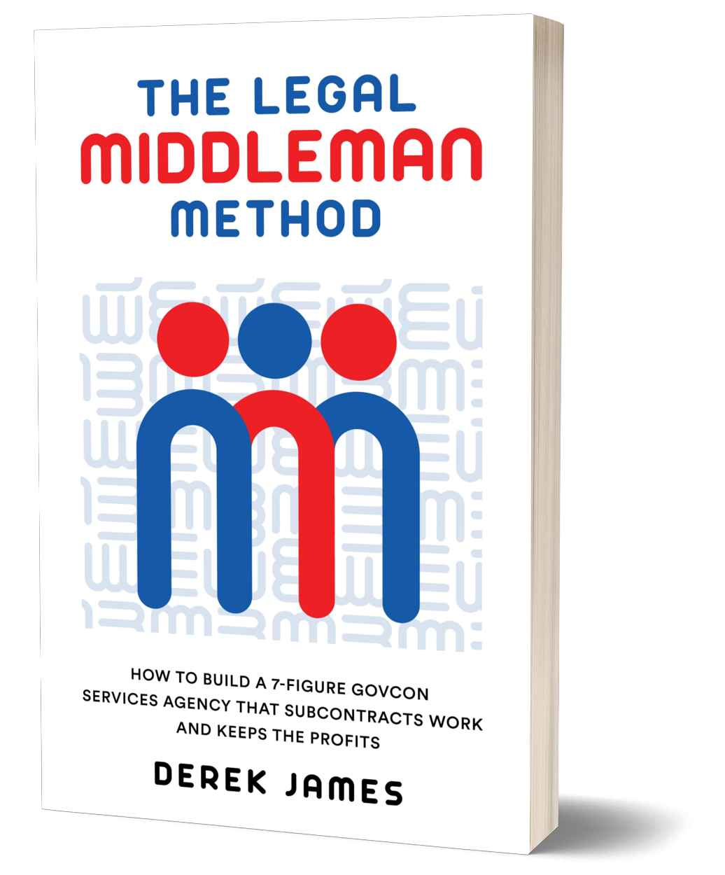 Legal Middleman Method Book: Paperback, 200 Pages